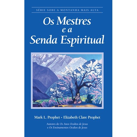 Os Mestres e a Senda Espiritual - Ebook