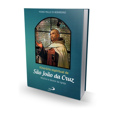 Itinerário Espiritual de São João da Cruz